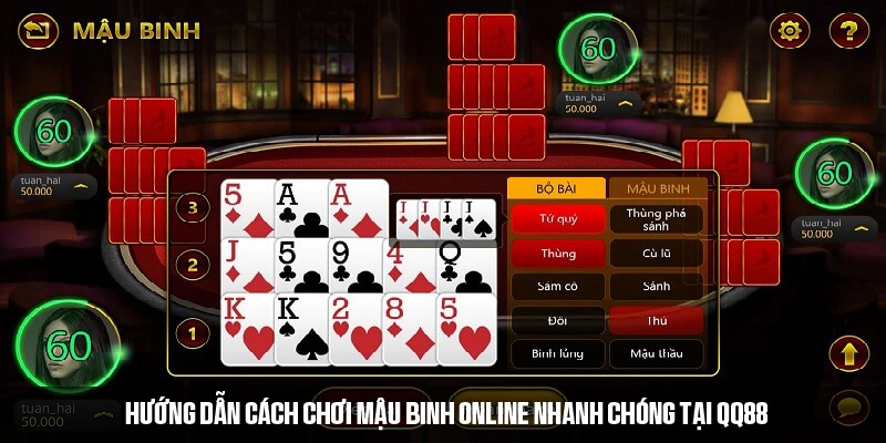 Cách Chơi Mậu Binh QQ88 - Hướng Dẫn Chi Tiết Cho Người Mới 4 Ưu điểm và các bước tham gia game Mậu Binh QQ88