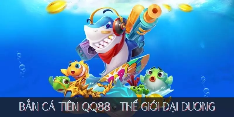 Bắn Cá Tiên - Trải Nghiệm Giải Trí Đỉnh Cao Tại QQ88 2 Luật chơi chi tiết bắn cá tiên QQ88