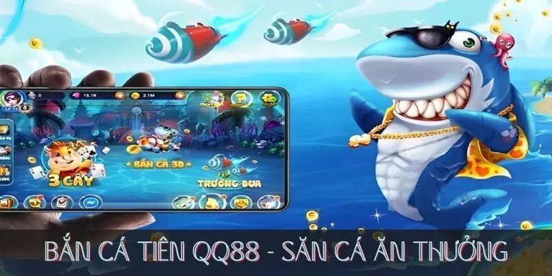 Bắn Cá Tiên - Trải Nghiệm Giải Trí Đỉnh Cao Tại QQ88 4 Mẹo chiến thắng dễ dàng