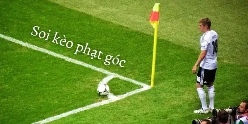 Soi Kèo Phạt Góc Dễ Thắng Với Mẹo Chơi Từ Chuyên Gia QQ88 5 soi kèo phạt góc